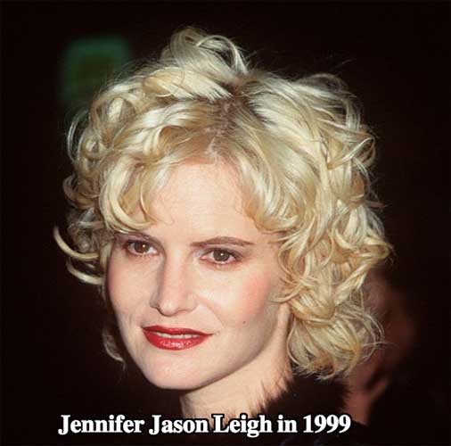 Jennifer Jason Leigh 